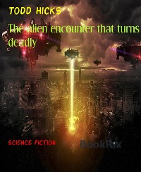 Cover The alien encounter that turns deadly