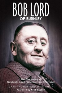 Cover Bob Lord of Burnley