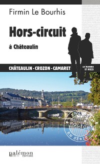 Cover Hors-circuit à Châteaulin