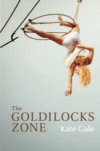 Cover The Goldilocks Zone