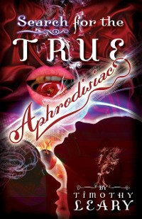 Cover Search for the True Aphrodisiac
