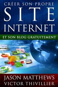 Cover Créer Son Propre Site Internet Et Son Blog Gratuitement