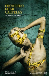 Cover Prohibido fijar carteles. 30 poetas sin tierra