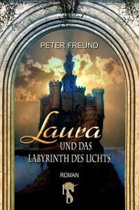Cover Laura und das Labyrinth des Lichts