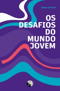 Cover Os desafios do mundo jovem