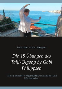 Cover Die 18 Übungen des Taiji-Qigong by Gabi Philippsen