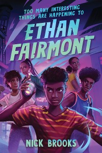 Cover Too Many Interesting Things Are Happening to Ethan Fairmont