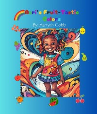 Cover Aari's Fruit-Tastic Colors