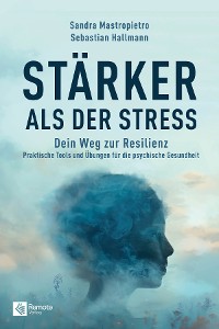 Cover Stärker als der Stress