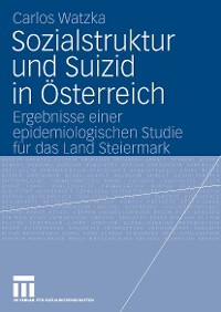 Cover Sozialstruktur und Suizid in Österreich