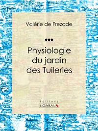 Cover Physiologie du jardin des Tuileries