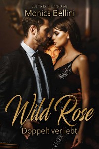 Cover Wild Rose: Doppelt verliebt