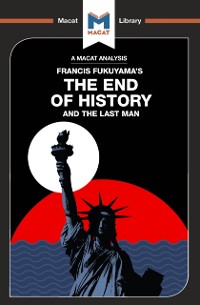 Cover An Analysis of Francis Fukuyama''s The End of History and the Last Man