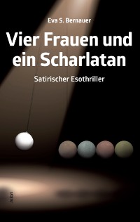 Cover Vier Frauen und ein Scharlatan