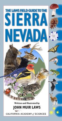 Cover The Laws Field Guide to the Sierra Nevada