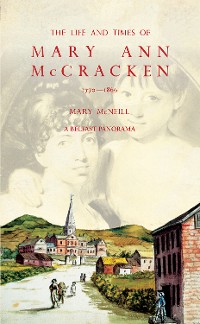 Cover The Life and Times of Mary Ann McCracken, 1770–1866