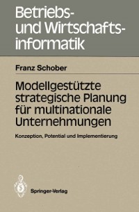 Cover Modellgestützte strategische Planung für multinationale Unternehmungen