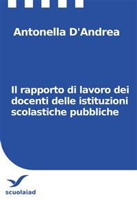 Cover Il rapporto di lavoro dei docenti delle istituzioni scolastiche pubbliche