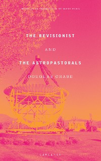 Cover The Revisionist and The Astropastorals