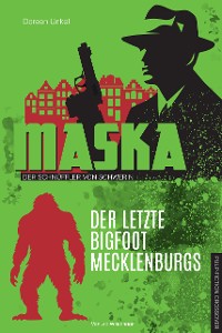 Cover Der letzte Bigfoot Mecklenburgs