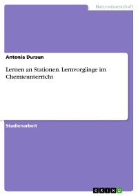 Cover Lernen an Stationen. Lernvorgänge im Chemieunterricht