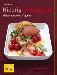 Cover Niedrig Temperatur   Fleisch & Fisch sanft garen
