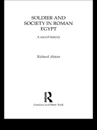 Cover Soldier and Society in Roman Egypt