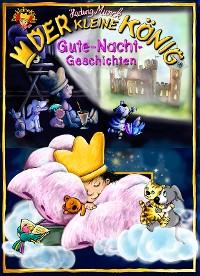 Cover Der kleine König,  Gute-Nacht-Geschichten