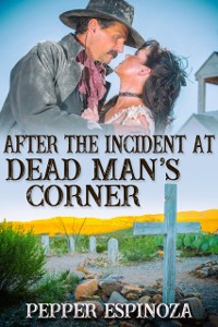 Cover After the Incident at Dead Man's Corner