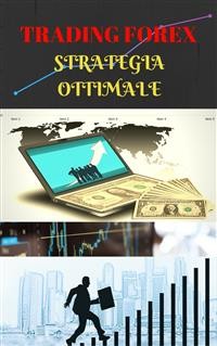 Cover Trading Forex: la strategia ottimale