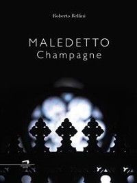 Cover Maledetto Champagne