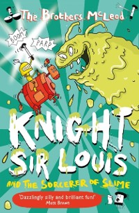 Cover Knight Sir Louis and the Sorcerer of Slime