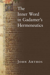 Cover The Inner Word in Gadamer’s Hermeneutics