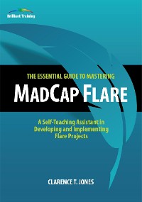 Cover The Essential Guide to Mastering MadCap Flare