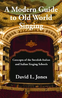 Cover A Modern Guide to Old World Singing