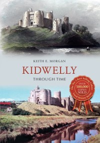 Cover Kidwelly Through Time