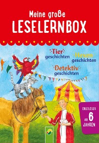 Cover Meine große Leselernbox: Tiergeschichten, Hexengeschichten, Detektivgeschichten