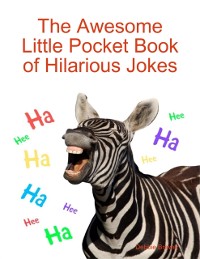 Cover Awesome Little Pocket Book of Hilarious Jokes
