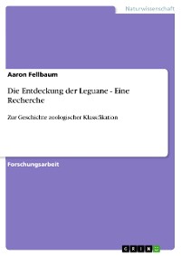 Cover Die Entdeckung der Leguane - Eine Recherche