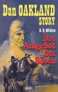 Cover Dan Oakland Story 05: Das Aufgebot des Bösen