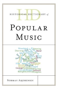 Cover Historical Dictionary of Popular Music