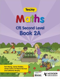 Cover TeeJay Maths CfE Second Level Book 2A Second Edition