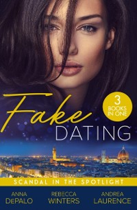 Cover Fake Dating: Scandal In The Spotlight
