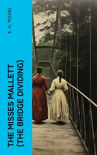 Cover The Misses Mallett (The Bridge Dividing)