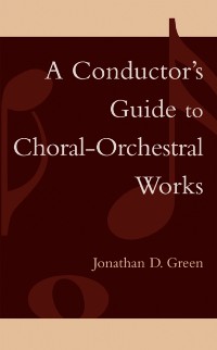 Cover Conductor's Guide to Choral-Orchestral Works
