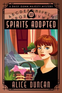 Cover Spirits Adopted (A Daisy Gumm Majesty Mystery, Book 20)