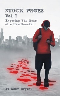 Cover Stuck Pages: Vol.1 : Exposing the Heart of a Heartbreaker