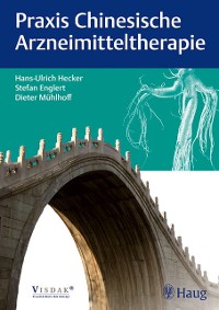 Cover Praxis Chinesische Arzneimitteltherapie