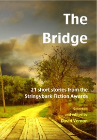 Cover Bridge: 21 Short Stories from the Stringybark Fiction Awards