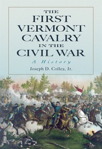 Cover First Vermont Cavalry in the Civil War